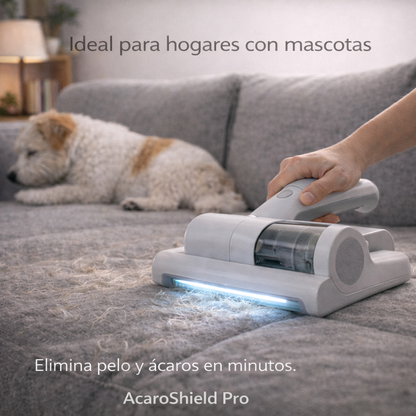 AcaroShiel Pro    "Tecnología UV para una limpieza profunda"